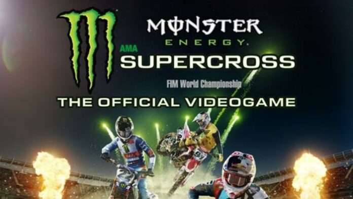 Monster Energy Supercross The Official Videogame