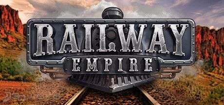 Railway Empire - Complete Edition