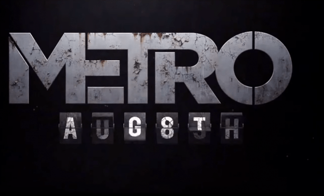 ¿Metro Exodus para el 8 de Agosto?