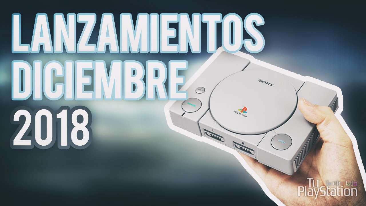 Vídeo: ¡Lanzamientos de diciembre de 2018! de PlayStation