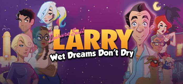 Leisure Suit Larry Wet Dreams Don’t Dry