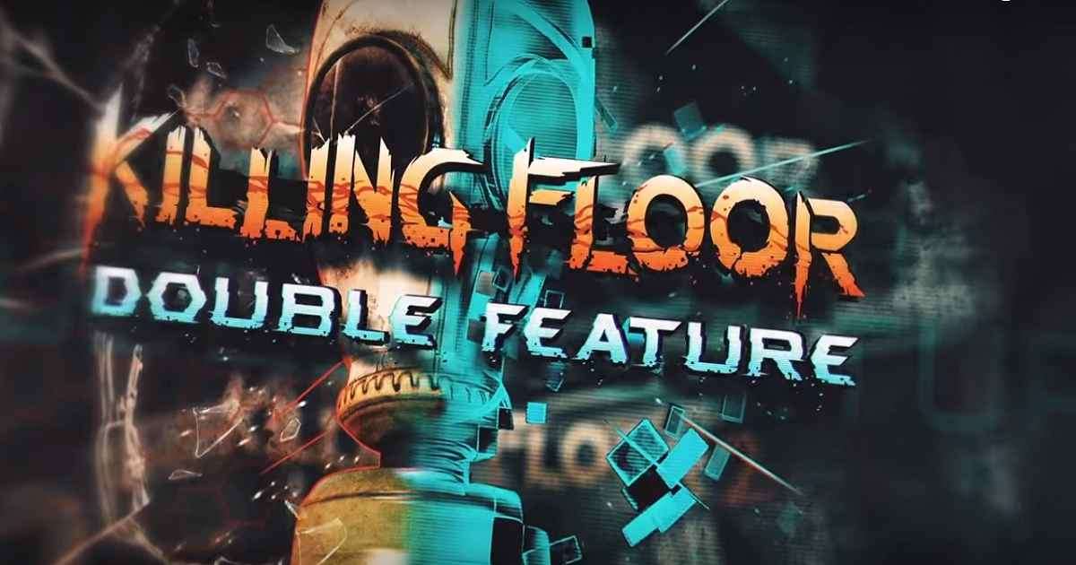 Killing Floor Double Feature ya está disponible para PS4 y PS VR