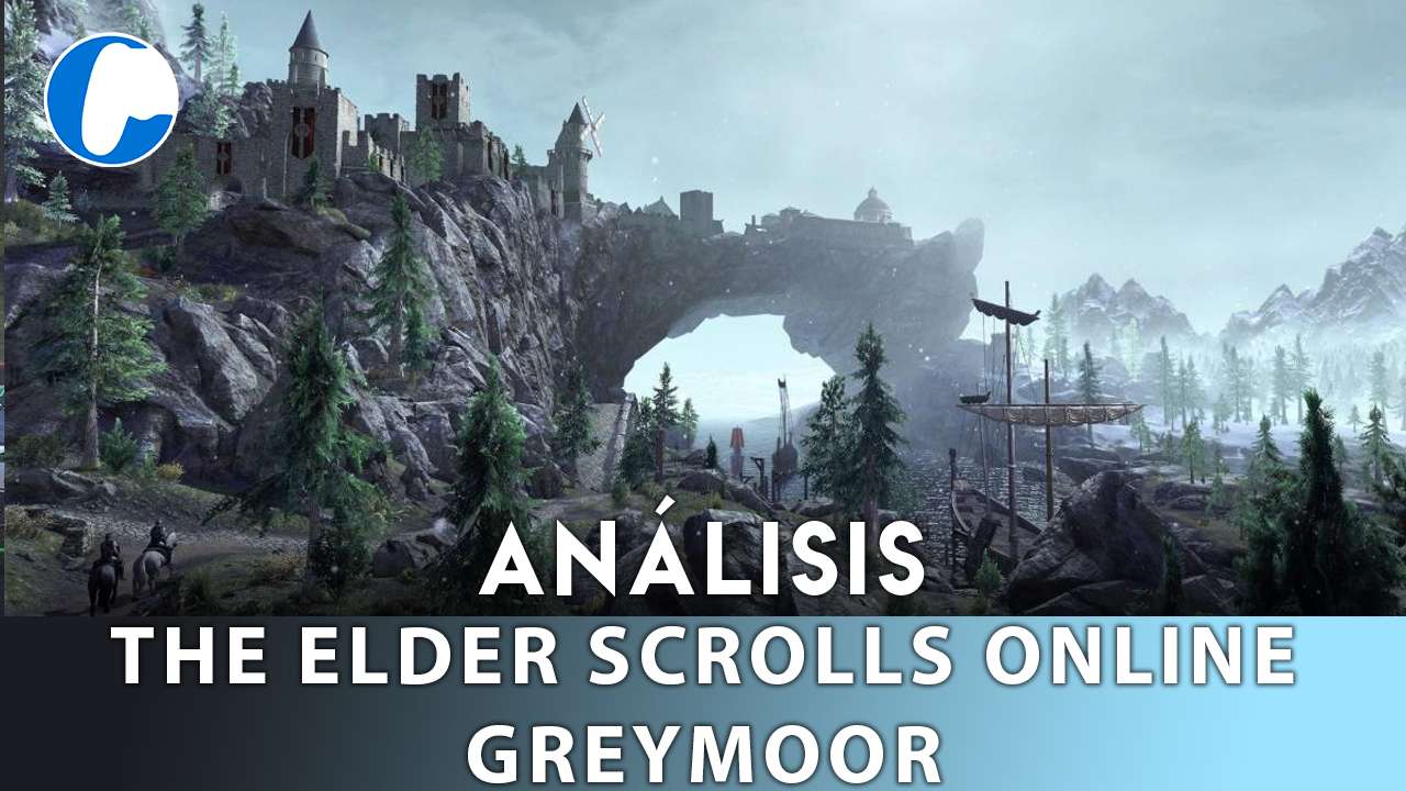 Análisis de The Elder Scrolls Online: Greymoor