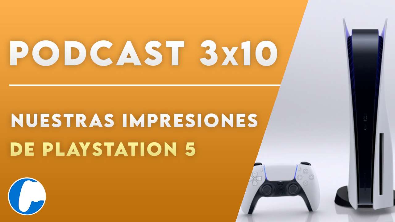 Podcast 3×10 TuPlayStation: Primeras impresiones de PlayStation 5
