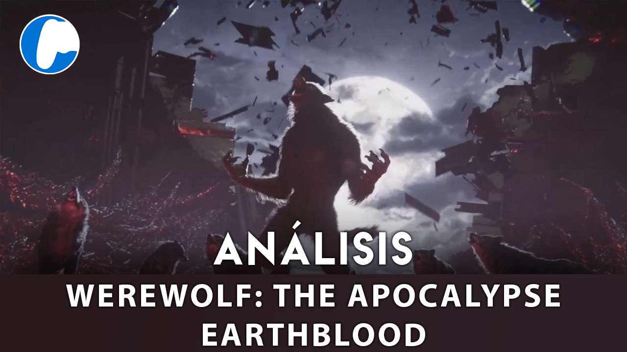 Análisis de Werewolf The Apocalypse Earthblood