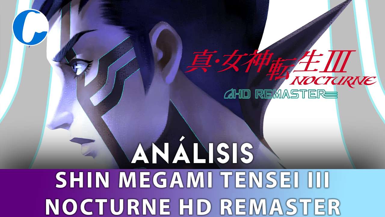 Análisis de Shin Megami Tensei III: Nocturne HD Remaster