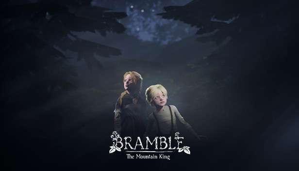 Bramble: The Mountain King