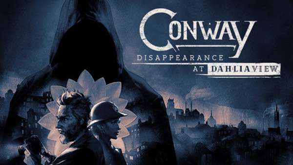 Conway: Disappearance at Dahlia View confirma su fecha de lanzamiento