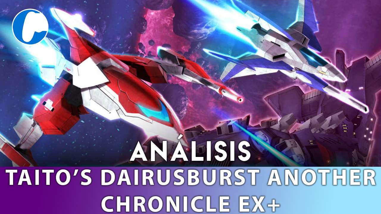 Análisis de Dariusburst: Another Chronicle EX+