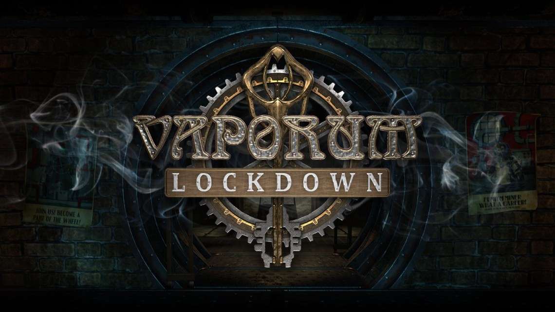 Vaporum Lockdown