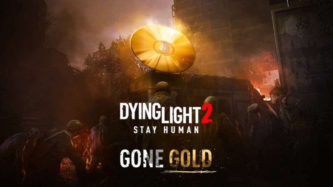 Dying Light 2 ya es GOLD y está preparado para su lanzamiento