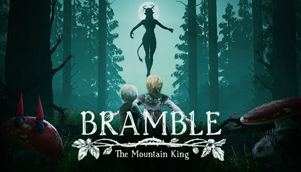 Bramble The Mountain King