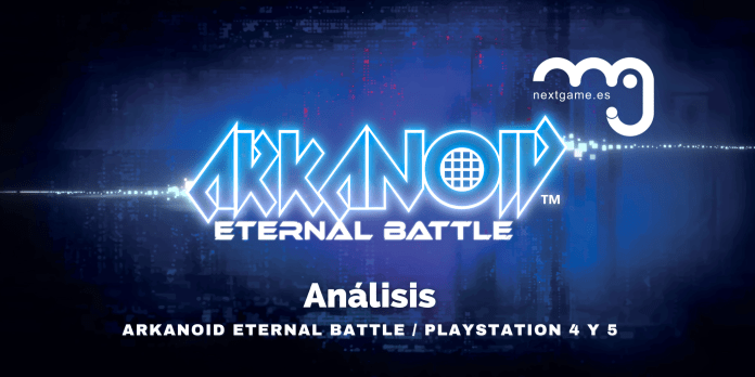 Análisis Analisis Arkanoid Eternal Battle
