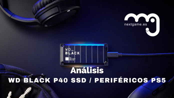 WD BLACK P40 SSD PERIFÉRICOS PS5 Analisis WD Black P40 SSD PS5