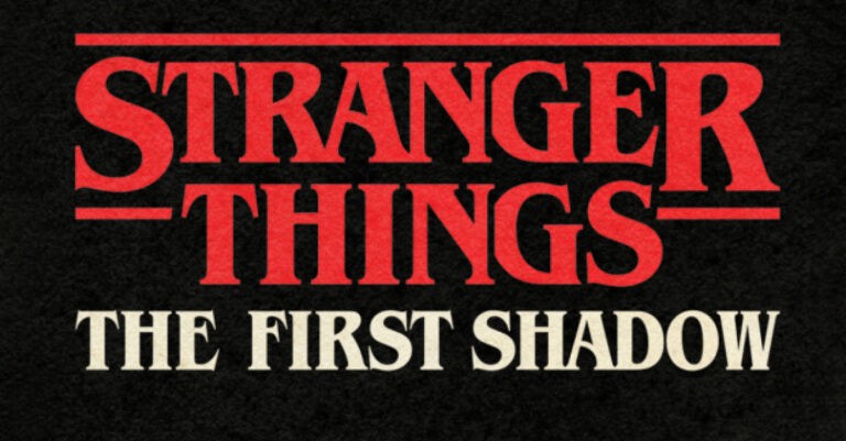 Stanger Things The First Shadow