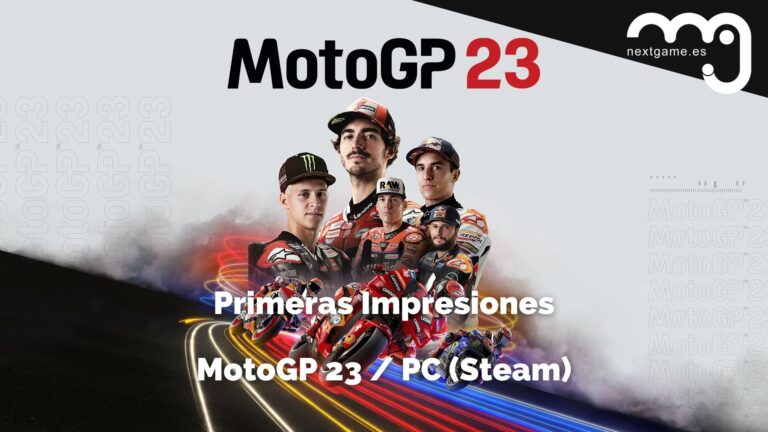 Primeras Impresiones MotoGP 23