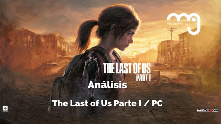 Análisis The Last of Us Parte I PC