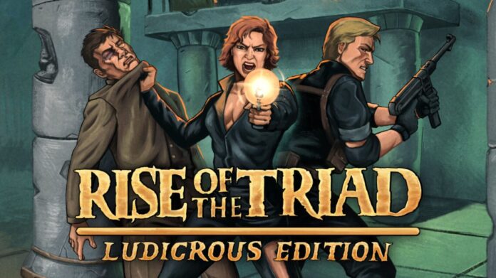 Rise of the Triad: Ludicrous Edition Rise of the Triad: Ludicrous Edition