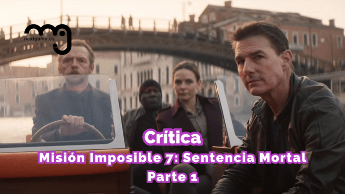 Crítica Crítica Misión Imposible 7 Parte 1