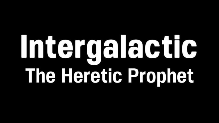 Intergalactic The Heretic Prophet