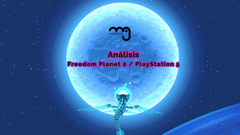 Análisis Freedom Planet 2 PS5
