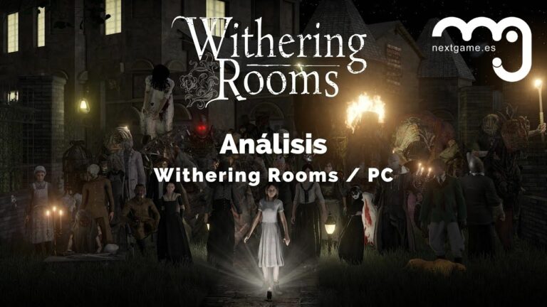 Análisis Withering Rooms