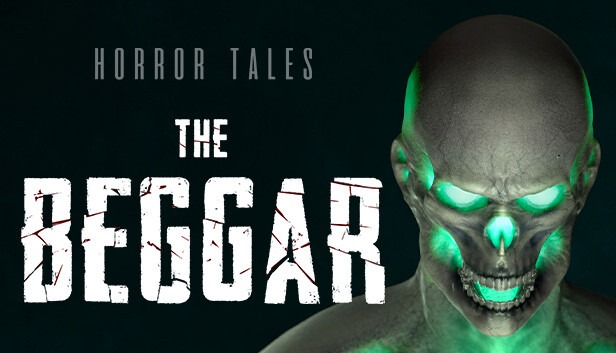 Horror Tales: The Beggar fecha
