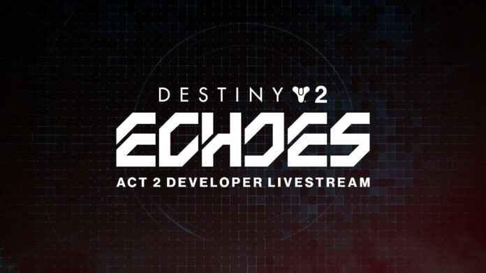Destiny 2 Acto 2 Ecos