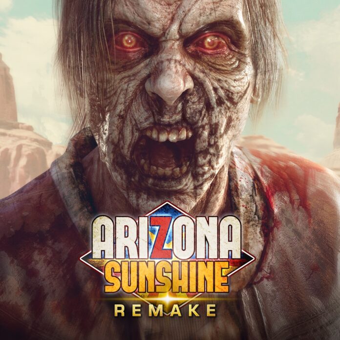 Arizona Sunshine Remake Arizona Sunshine Remake