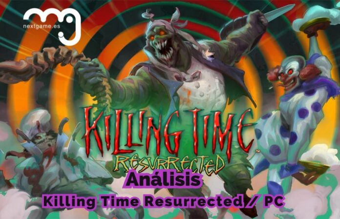 Análisis Killing Time Resurrected Análisis Killing Time Resurrected