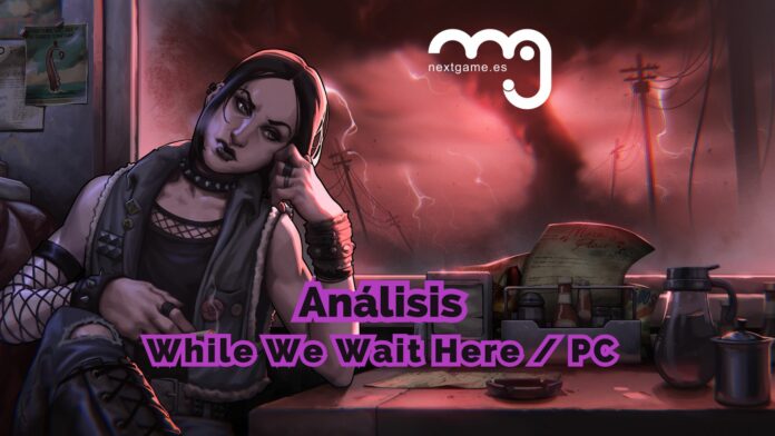 Análisis While We Wait Here Análisis While We Wait Here