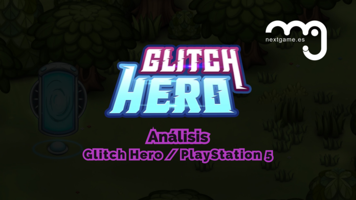 Análisis (39) Análisis Glitch Hero PS5