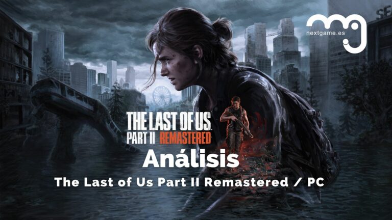 Análisis The Last of Us Part II Remastered PC