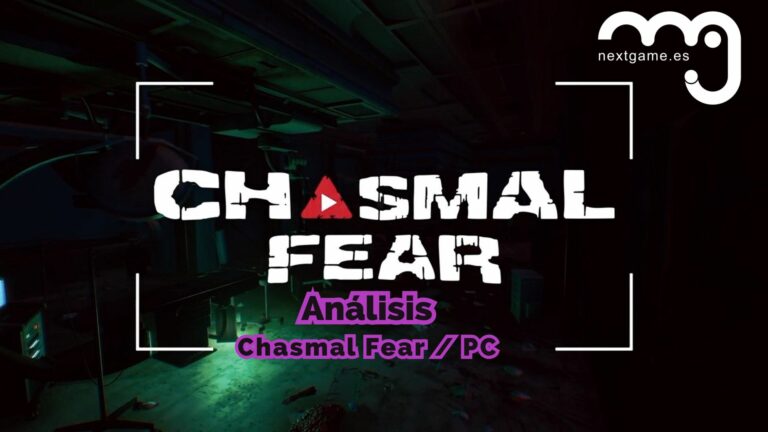 Análisis Chasmal Fear