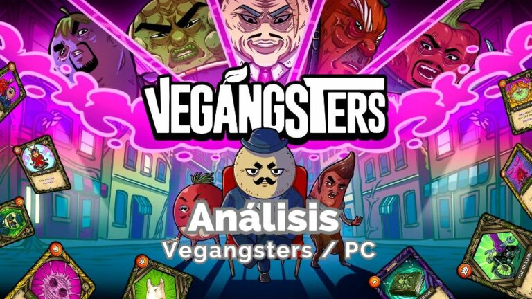 Análisis Vegangsters