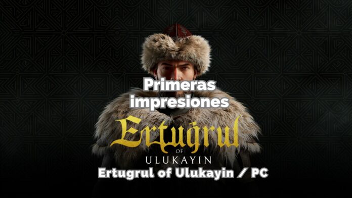 Impresiones Ertugrul of Ulukayin