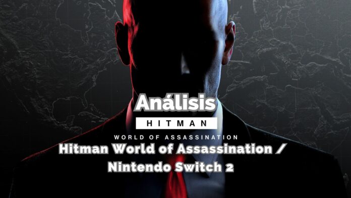 Análisis Hitman Switch 2 Análisis Hitman Switch 2