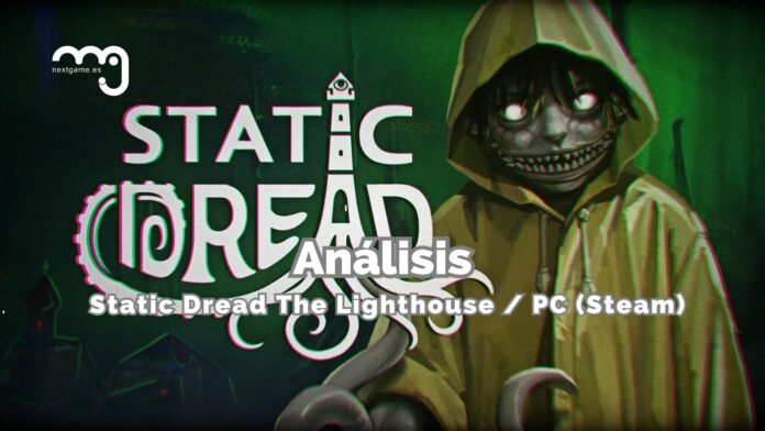 Análisis Static Dread The Lighthouse