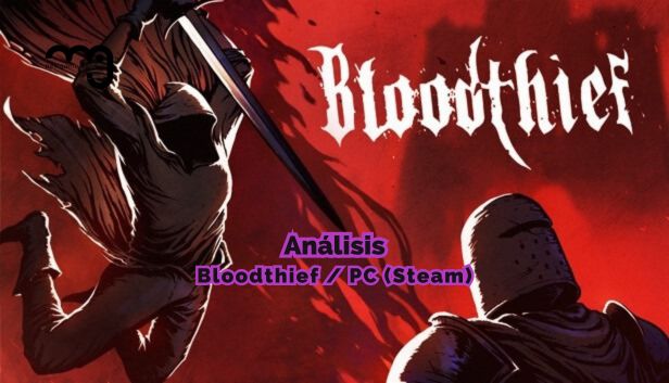 Análisis Bloodthief