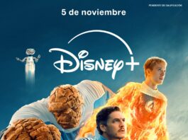 Cuatro Fantásticos Disney Plus Fecha