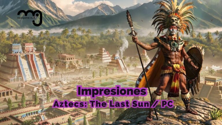 Impresiones Aztecs The Last Sun