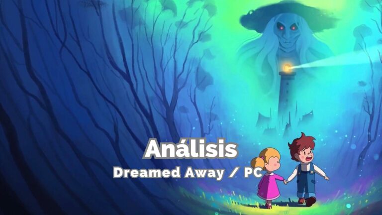 Análisis Dreamed Away