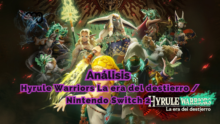 Análisis Hyrule Warriors La era del destierro