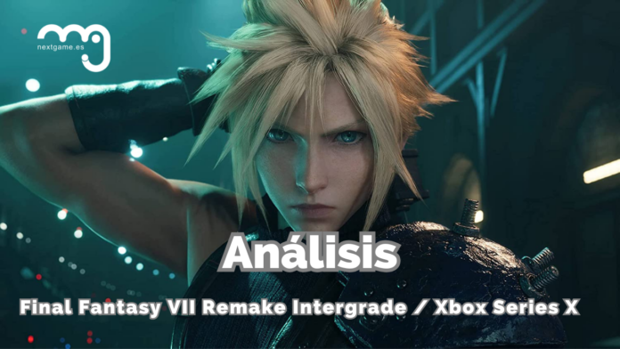 Análisis Final Fantasy VII Remake Intergrade Xbox Series 